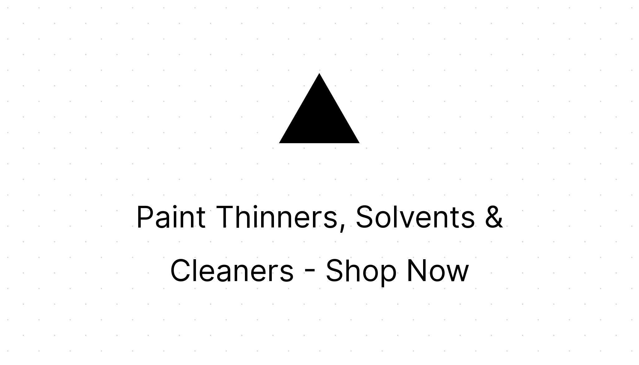 Paint Thinners, Solvents & Cleaners Shop Now Eezee